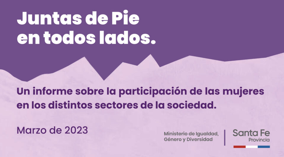8M: La provincia presentó un informe de participación de las mujeres en distintos sectores del Estado y la Economía