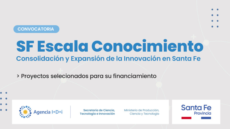 Provincia y Nación financian proyectos para consolidar y expandir la innovación