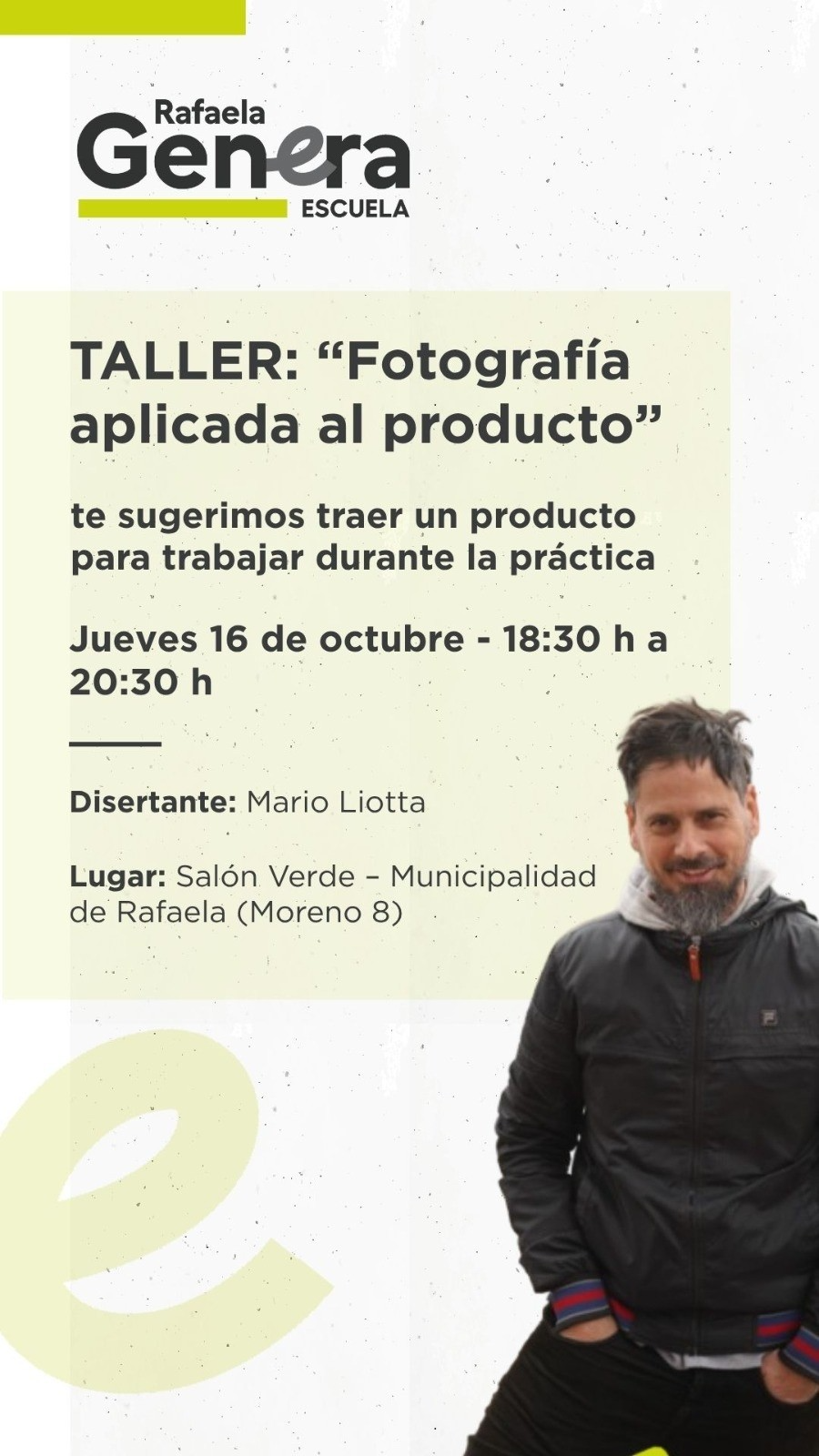 Nuevo taller de Rafaela Genera – Escuela: “Fotografía aplicada al producto”