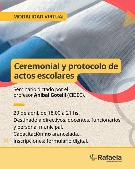 Se encuentran abiertas las inscripciones para el Seminario de Ceremonial y Protocolo Escolar