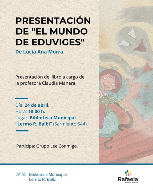 Presentación del Libro «El Mundo de Eduviges», de Lucía Morra