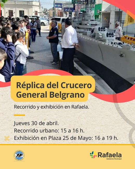 Una réplica del Crucero ARA General Belgrano llega a Rafaela